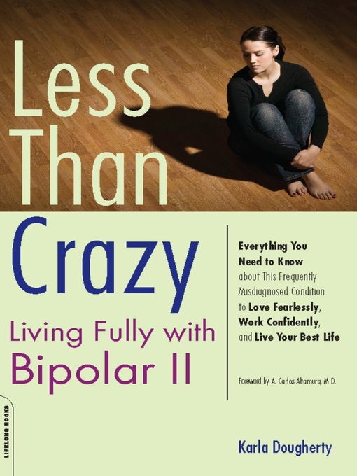 Title details for Less than Crazy by Karla Dougherty - Available